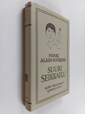 Henri Alain-Fournier : Suuri seikkailu