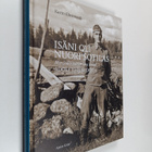 Karin Ehrnrooth : Isäni oli nuori sotilas : Adolf Ehrnrooth - pikkukuva 1