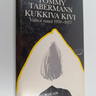 Tommy Tabermann : Kukkiva kivi : valitut runot 1970-1977 - pikkukuva 1