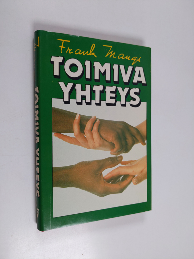 Frank Mangs : Toimiva yhteys