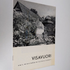 T. Karreinen : Visavuori : Emil Wikströmin (1864-1942) ta... - pikkukuva 1