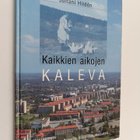 Juhani Hilden : Kaikkien aikojen Kaleva : Tammerkosken it... - pikkukuva 1