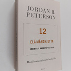Jordan B. Peterson : 12 elämänohjetta : käsikirja kaaosta... - pikkukuva 1