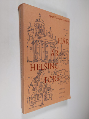 Ingegerd Lunden Cronström : Här är Helsingfors