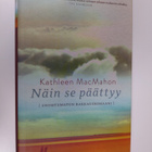 Kathleen MacMahon : Näin se päättyy - pikkukuva 1