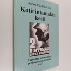 Aarno Oja-Kaukola : Kotirintamakin kesti - pikkukuva 1
