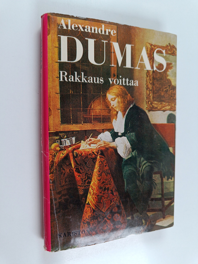 Alexandre Dumas : Rakkaus voittaa : historiallinen romaan...