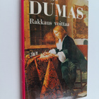 Alexandre Dumas : Rakkaus voittaa : historiallinen romaan... - pikkukuva 1