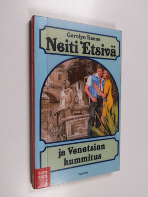 Carolyn Keene : Neiti Etsivä ja Venetsian kummitus