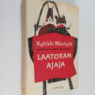 Kyllikki Mäntylä : Laatokan ajaja : valitut karjalaisnove... - pikkukuva 1
