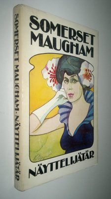 W. Somerset. Maugham : Näyttelijätär