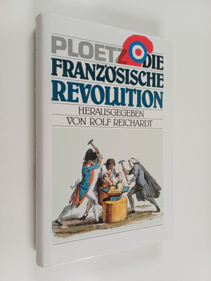 Ploetz: die Französische Revolution