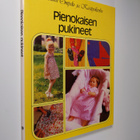 Barbara (toim.) Pegg : Pienokaisen pukineet - pikkukuva 1