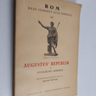 Guglielmo Ferrero : Rom : Des storhet och förfall 4 : Aug... - pikkukuva 1