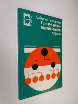 Kalervo Virtanen : Tulosyksikköorganisaation ohjaus : tut...