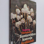 Ingmar Holmåsen : Tuntureiden kasveja ja eläimiä - pikkukuva 1