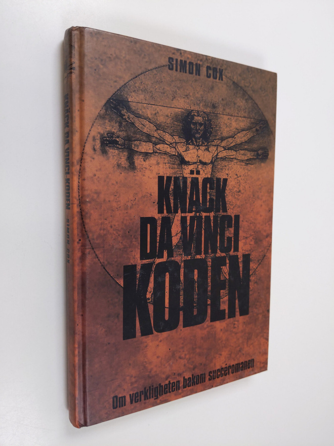 Simon Cox : Knäck Da Vinci-koden : om verkligheten bakom ...