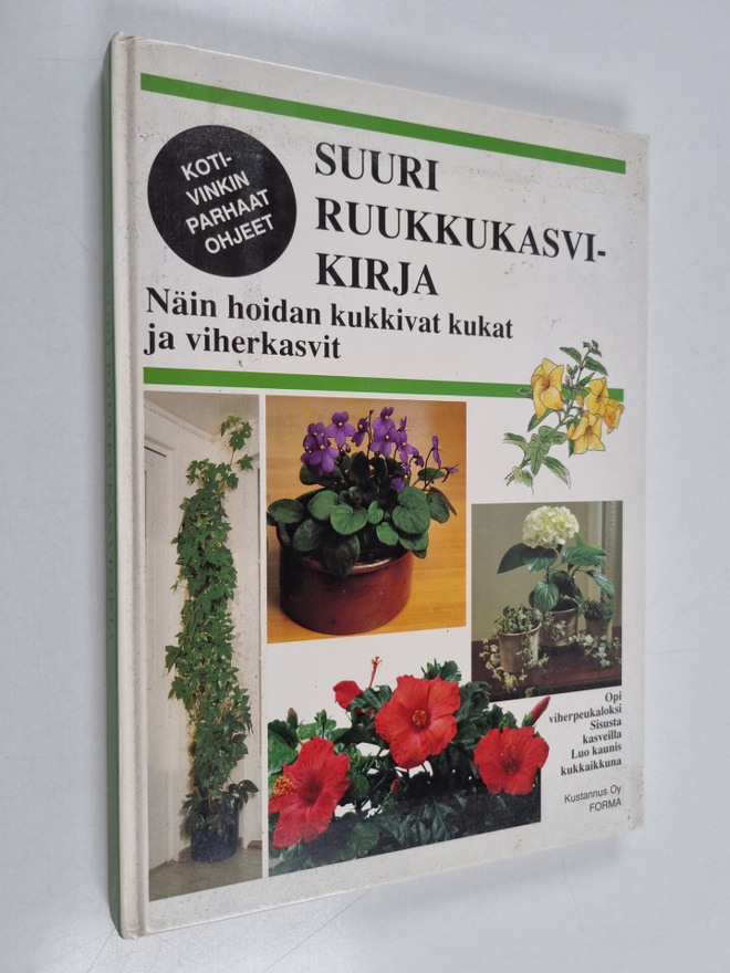 Carin (toim.) Swartström : Suuri ruukkukasvikirja : näin ...
