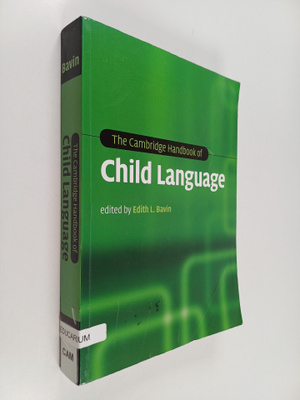 Edith L. Bavin : The Cambridge Handbook of Child Language