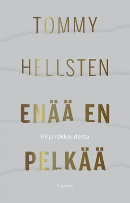 Tommy Hellsten: Enää en pelkää