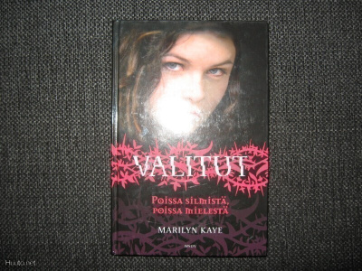 Marilyn Kaye*VALITUT v.2010 Poissa silmistä,poissa mielestä