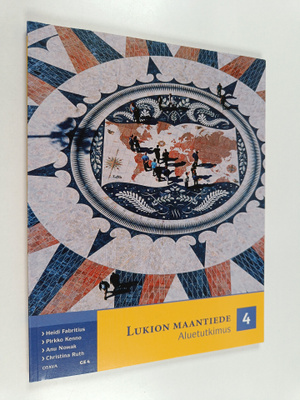 Lukion maantiede 4 : Aluetutkimus