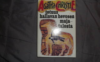 AGATHA CHRISTIE TOTUUS HALLAVAN HEVOSEN MAJATALOSTA