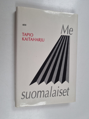 Tapio Kaitaharju : Me suomalaiset (signeerattu, tekijän o...