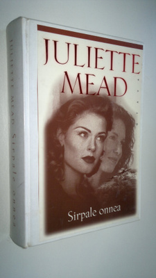 Juliette Mead : Sirpale onnea