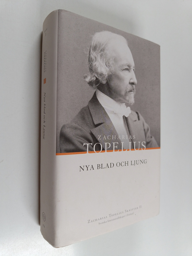 Zacharias Topelius : Nya blad och ljung