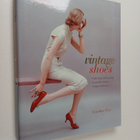 Caroline Cox : Vintage shoes : collecting and wearing twe... - pikkukuva 1