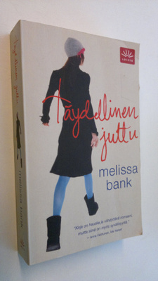 Melissa Bank : Täydellinen juttu
