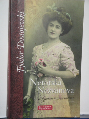 Fjodor Dostojevski : Netotska Nezvanova