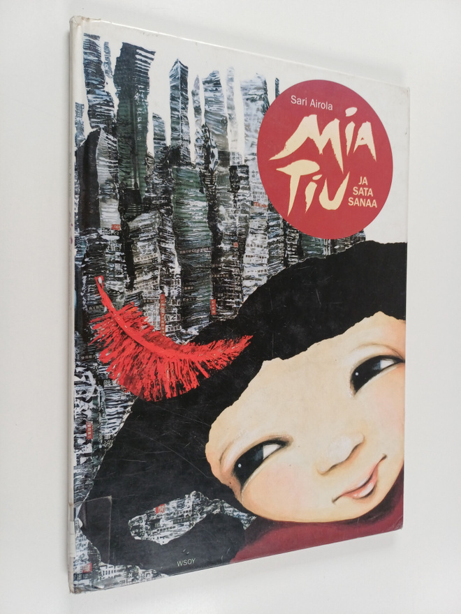 Sari Airola : Mia Tiu ja sata sanaa