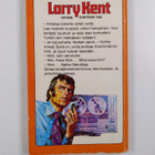 Larry Kent : Lemmi minua ja kuole - pikkukuva 2