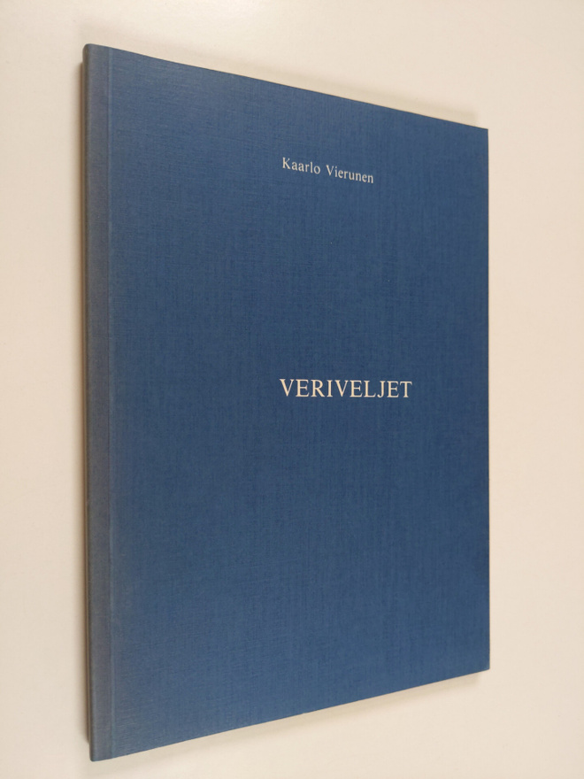Kaarlo Vierunen : Veriveljet : runoelma