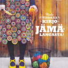 Sanna Vatanen: Neulo virkkaa kirjo jämälangasta! (Wsoy 2010) - pikkukuva 1