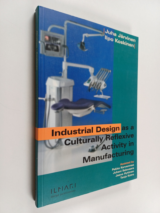 Juha Järvinen : Industrial design as a culturally reflexi...