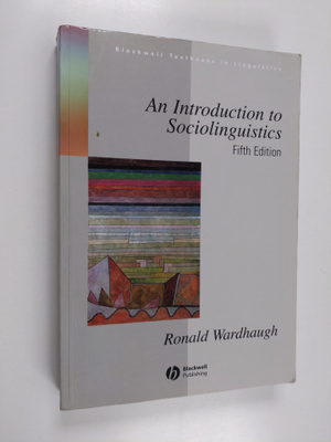 Ronald Wardhaugh : An introduction to sociolinguistics