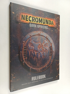 Necromunda : Dark Uprising Rulebook