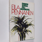 Eila Pennanen : Ennen sotaa oli nuoruus - pikkukuva 1