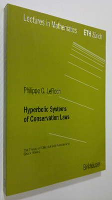 Philippe G. LeFloch : Hyperbolic Systems of Conservation ...