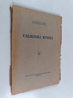 Aleksis Kivi : Valikoima runoja