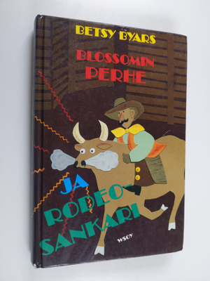 Betsy Byars : Blossomin perhe ja rodeosankari
