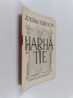 Zoltan Turoczy : Harhatie