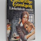 Catherine Cookson : Liekehtivät vuodet 2 - pikkukuva 1