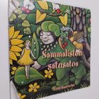 Terhi Kastehelmi : Sammaliston satusatoa : luonnon lumoa ... - pikkukuva 1