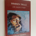 Jorma Treben : Ihmisen tiellä ; On man's way - pikkukuva 1