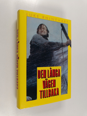 Luke Rhinehart : Den långa vägen tillbaka : roman
