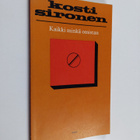 Kosti Sironen : Kaikki minkä omistan : runoja (signeeratt... - pikkukuva 1